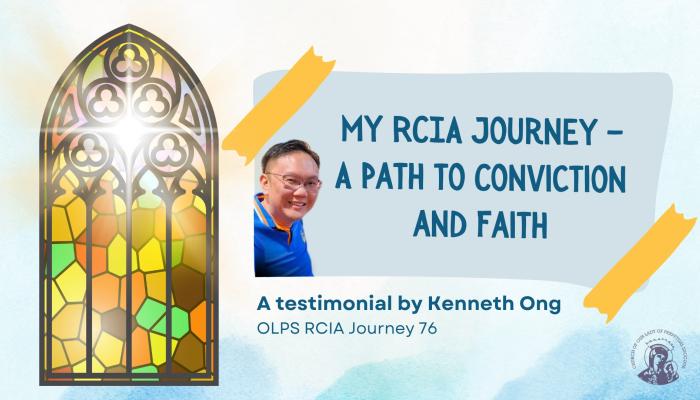 Rcia Pathways RCIA Testimony - Kenneth Ong - Church of Our Lady of Perpetual Succour